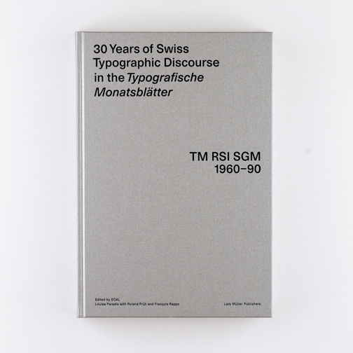30 Years of Swiss Typographic Discourse